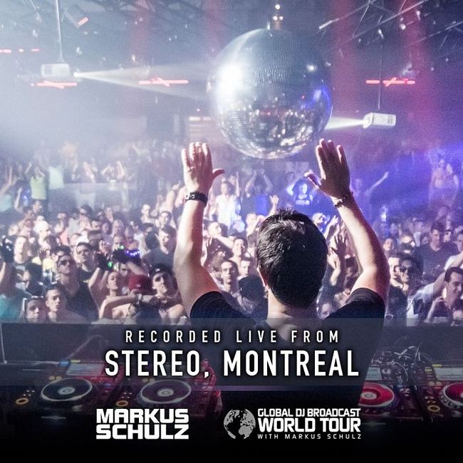 Global DJ Broadcast: Markus Schulz World Tour Montreal (Dec 05 2019)