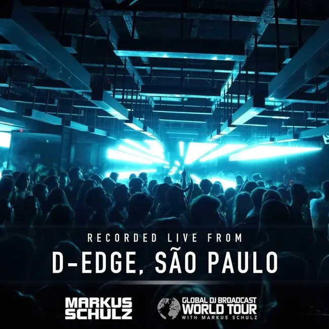 Global DJ Broadcast World Tour - D-Edge, Sao Paulo 2026