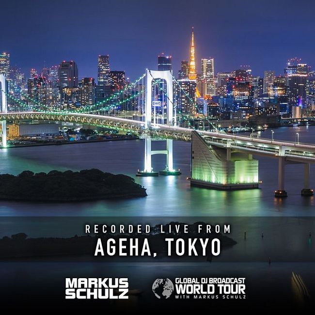 Global DJ Broadcast: Markus Schulz World Tour Tokyo (Jun 04 2020)