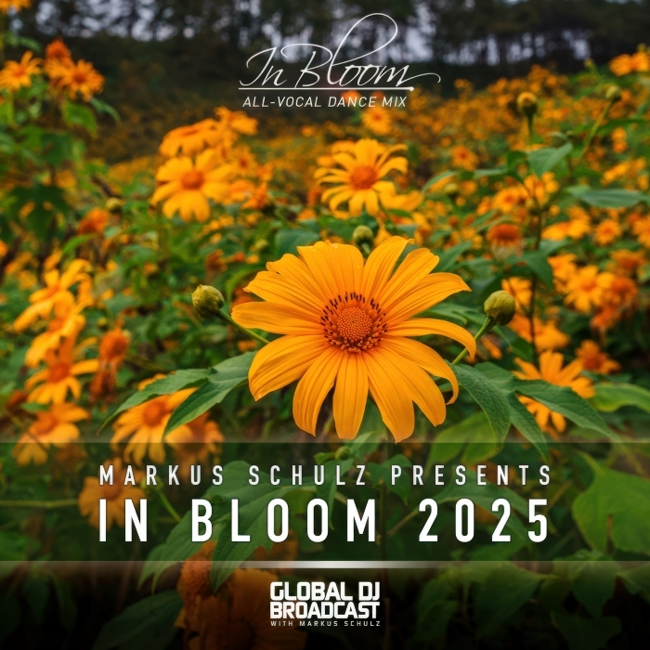 Markus Schulz - Global DJ Broadcast In Bloom 2025 (Vocal Dance Mix)