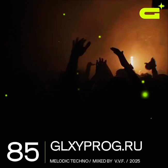 v.v.f. @ galaxy progressive podcast #85