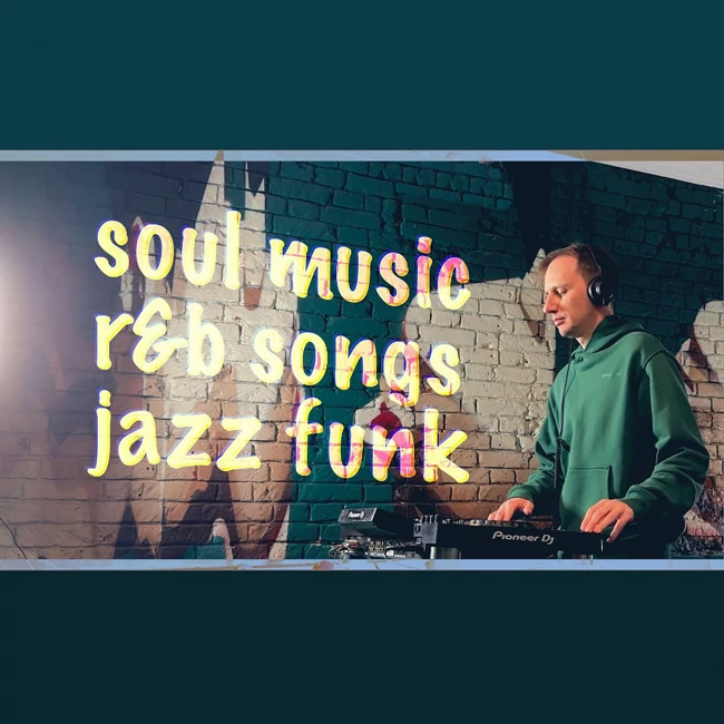 youneverknow - Funk meets Pop | Soul music, R&B songs, Jazz Funk  (Not a House DJ, Part 12)