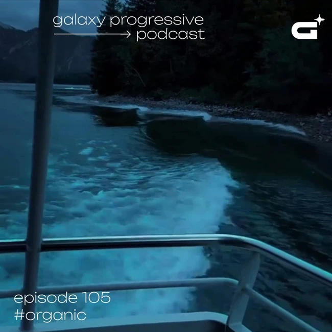 v.v.f. @ galaxy progressive podcast #105
