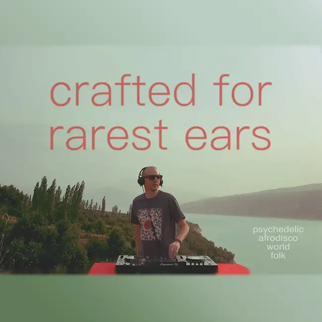 youneverknow - Crafted for Rarest Ears | Folk, Afrobeat, Psychedelic, Electronic (Not a House DJ, Part 22)