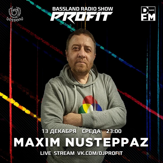 Bassland Show @ DFM (13.12.2023) - Guest mix Maxim NuSteppaz