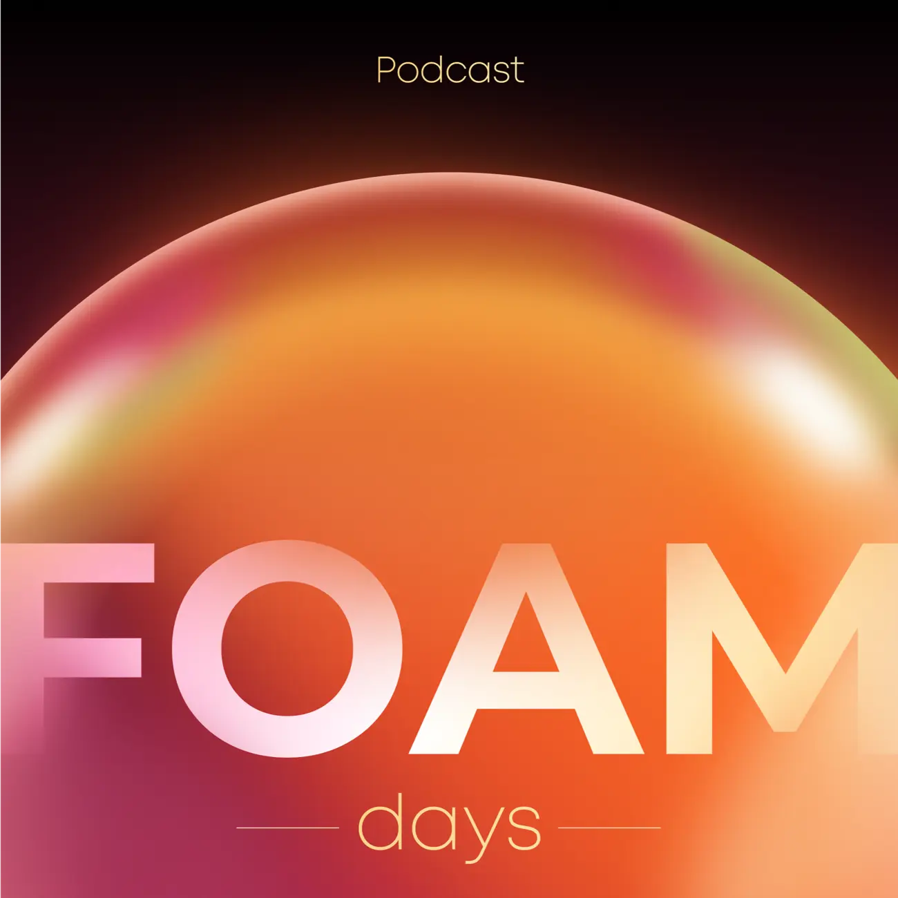 Foam Days