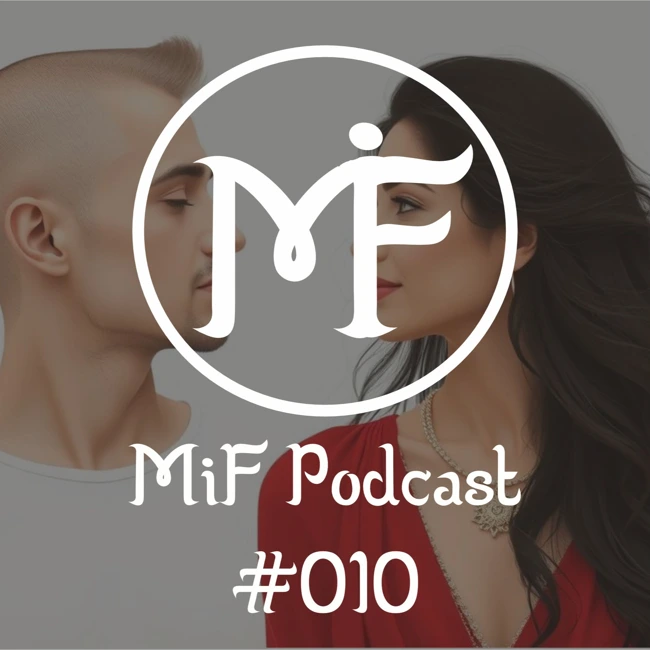 MiF Podcast #010. Сила Воли и Мужские Качества Лидера