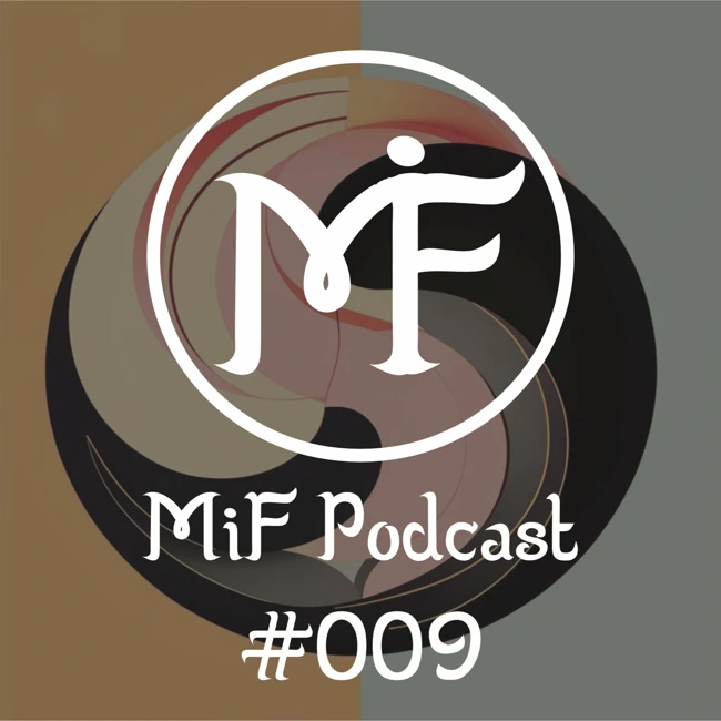 MiF Podcast #009. Баланс мужского и женского: внутренняя гармония.