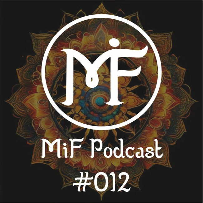 MiF Podcast #012. Чакра свадхистана: Источник радости, творчества и страсти