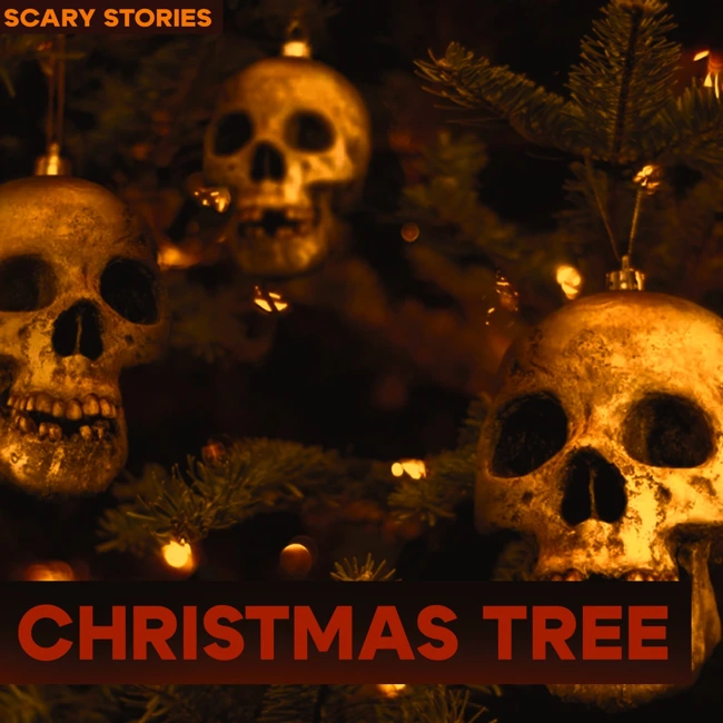 TRUE Christmas Horror Stories: Christmas Tree. A scary story about Christmas. MYSTERY | HORROR