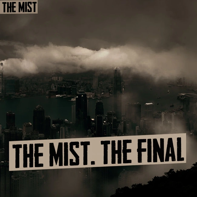 MIST: The Finale. The finale of season 1 of the Horror Series about Mysterious and Terrible events