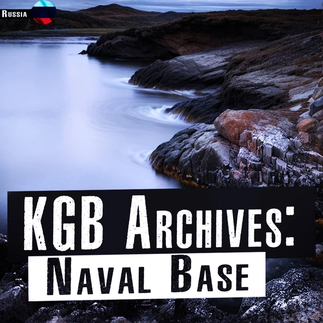 Secret Archives of the KGB: Naval base "Sever-17". The Crew That Resurrected. Scary bedtime stories