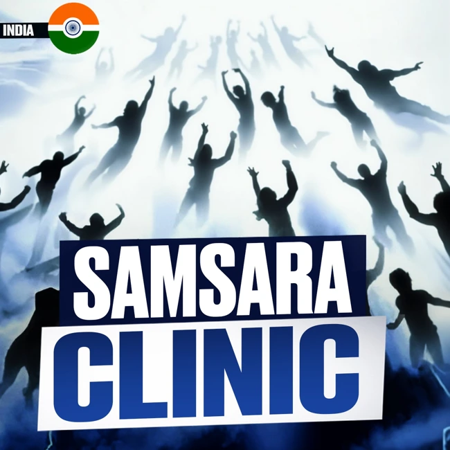 India: Sansara Clinic. We are transmigrating souls! A scary Story in the genre of Science Fiction.