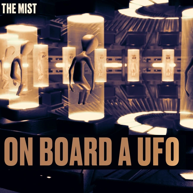 MIST: On Board a UFO. Season 2. Episode 3. Continuation of the mystery Story. Scary Stories