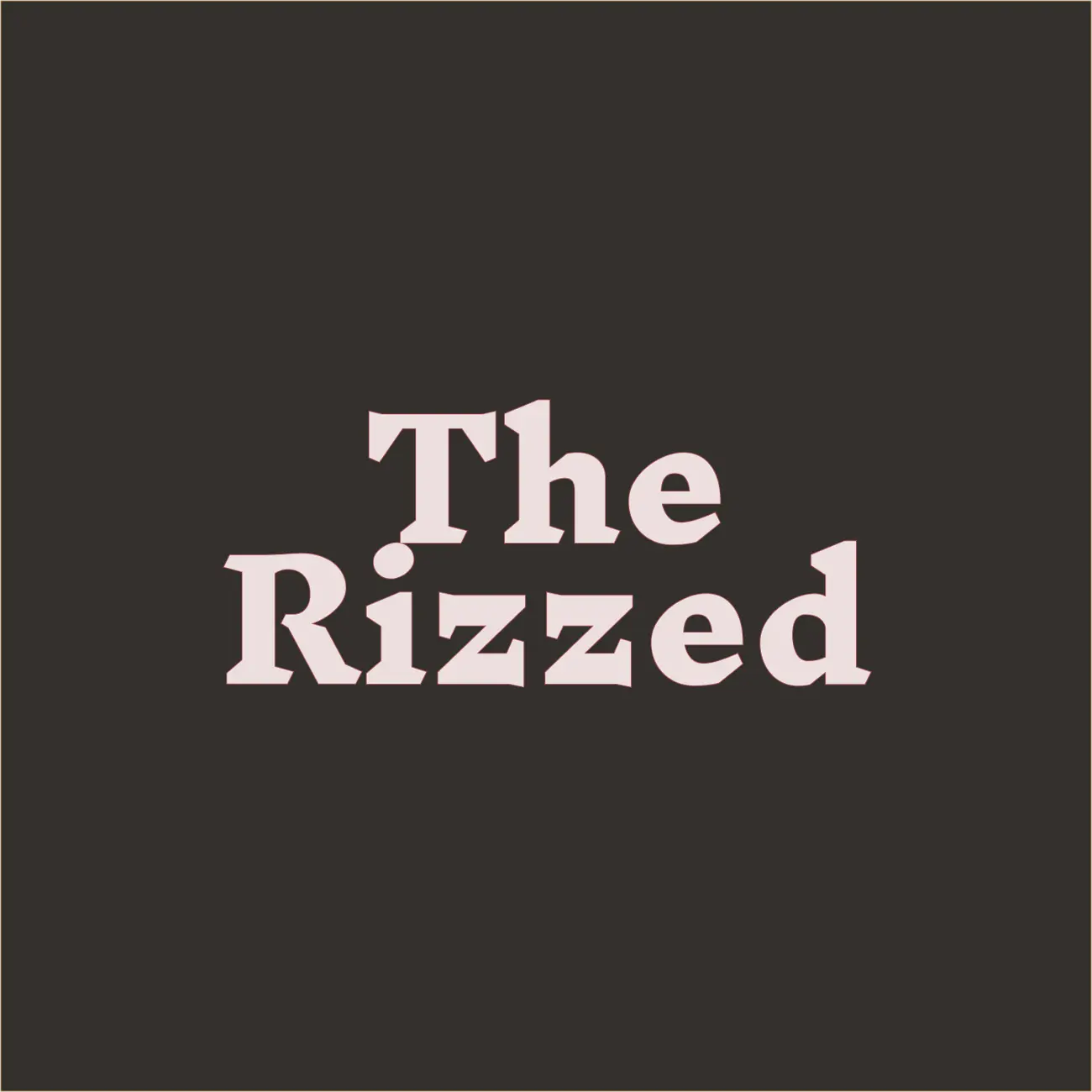 The Rizzed Podcast