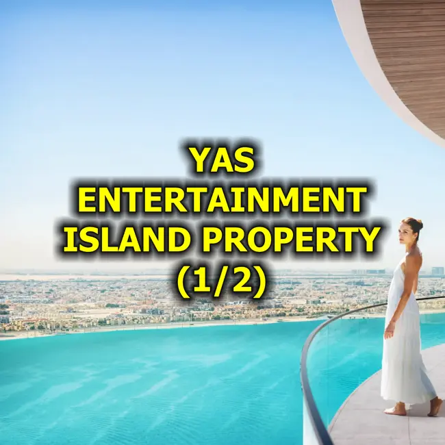 🇦🇪 Yas Entertainment Island Property (1/2)