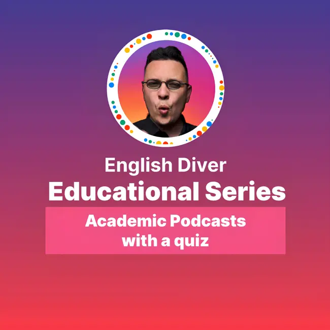 English Diver Educational Podcast - Movement of live creatures