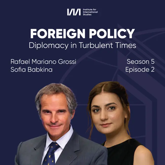 Diplomacy in Turbulent Times | Rafael Mariano Grossi