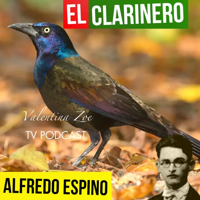 EL CLARINERO ALFREDO ESPINO 🐦🌾 | Jícaras Tristes Pájaros de Leyenda 🪶 | Alfredo Espino Poemas