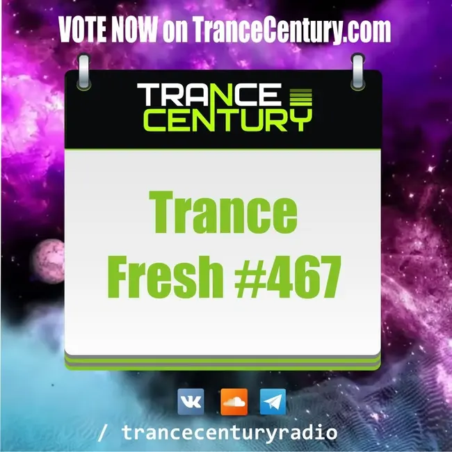 Trance Century Radio - #TranceFresh 467