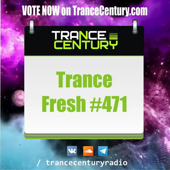 Trance Century Radio - RadioShow #TranceFresh 471