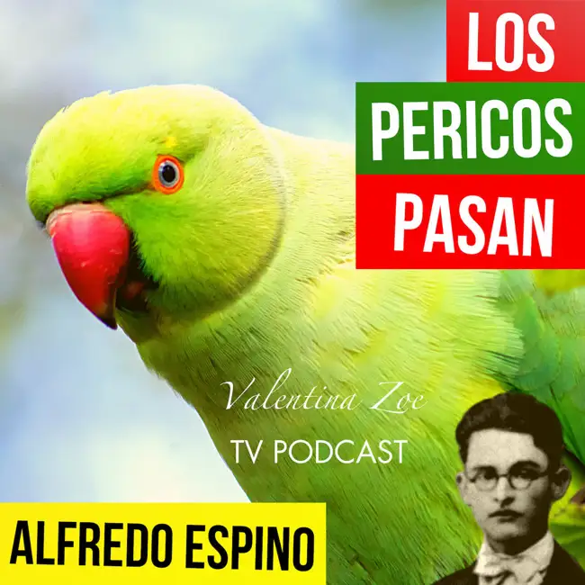 LOS PERICOS PASAN ALFREDO ESPINO 🦜⛅ | Jícaras Tristes Pájaros de Leyenda 🌳 | Alfredo Espino Poemas