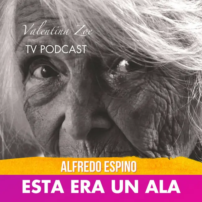 ESTA ERA UN ALA ALFREDO ESPINO 👵🕊️ | Esta era un Ala Jícaras Tristes 📖 | Valentina Zoe