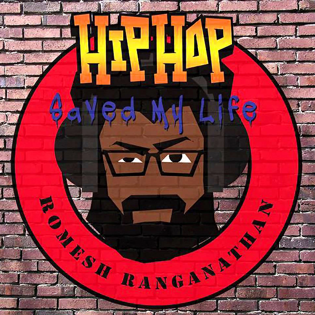 Hip Hop Saved My Life