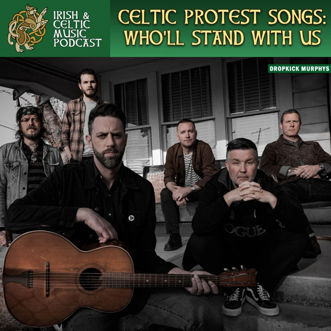 Celtic Protest Songs, Who'll Stand With Us #749