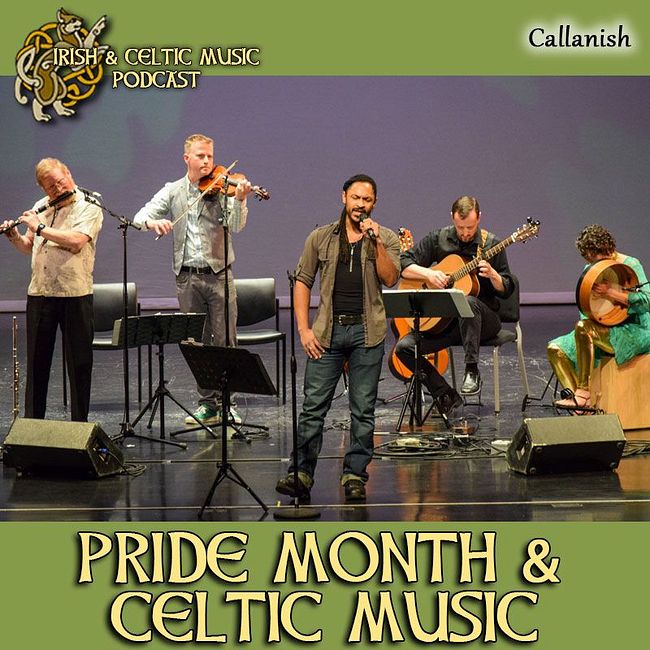 Pride Month with Celtic Music #463