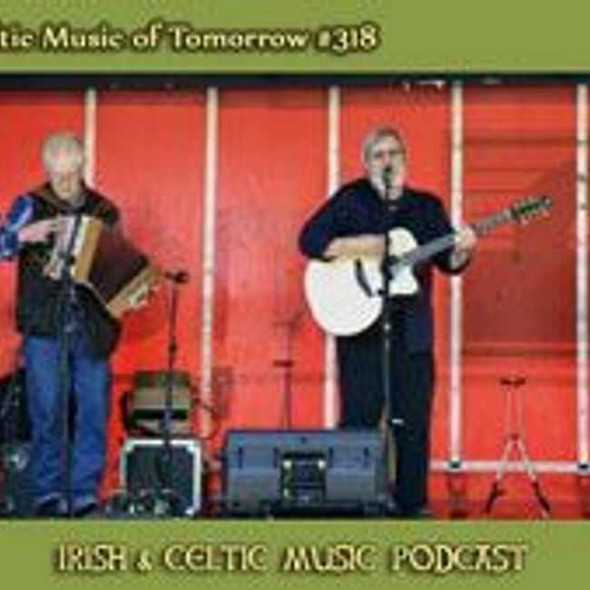 New Celtic Music of Tomorrow #318