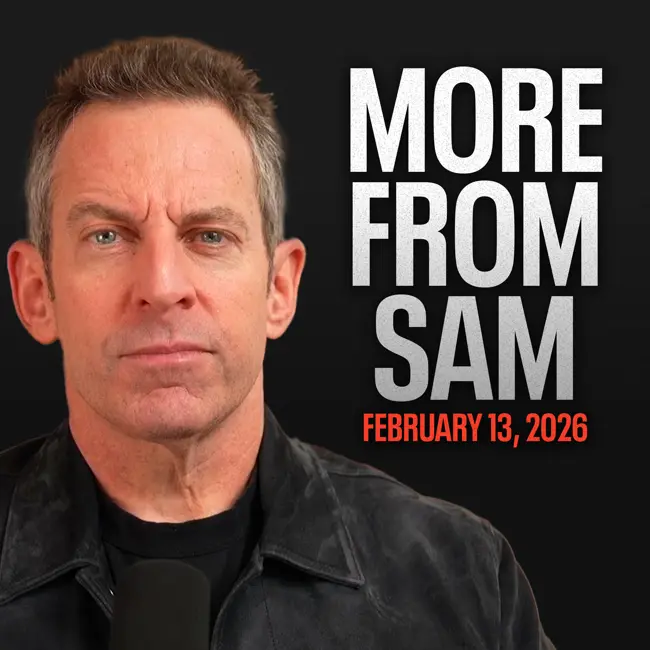 #459 — More From Sam: Corruption, Immigration, The End of White-Collar Work, and More