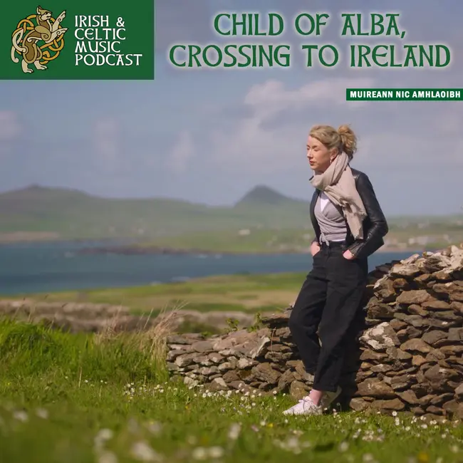 Child of Alba, Crossing to Ireland #760