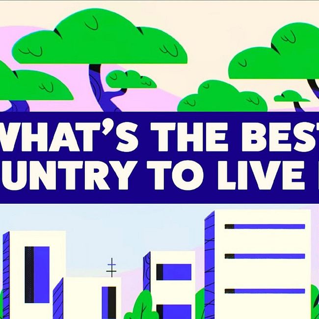 В какой стране мира живётся лучше всего?
